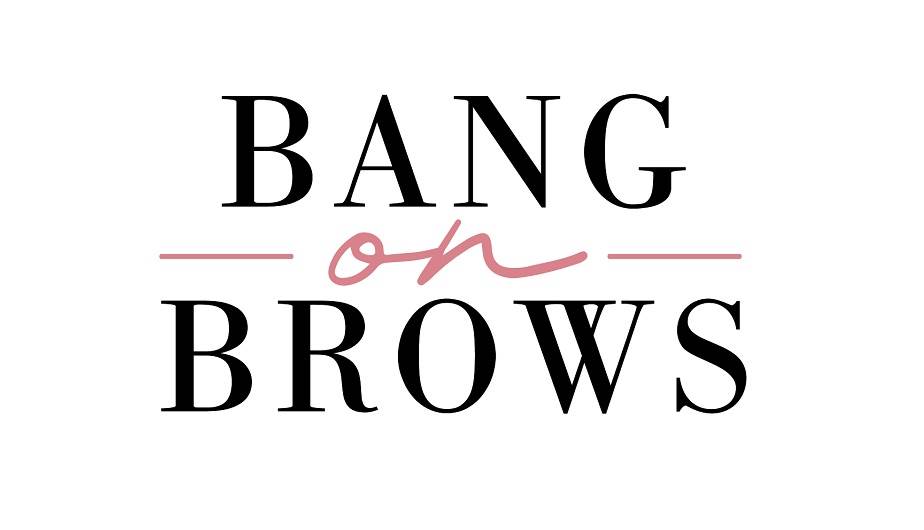 Bang on Brows